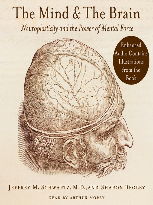 Title details for The Mind and the Brain by Jeffrey M. Schwartz - Available